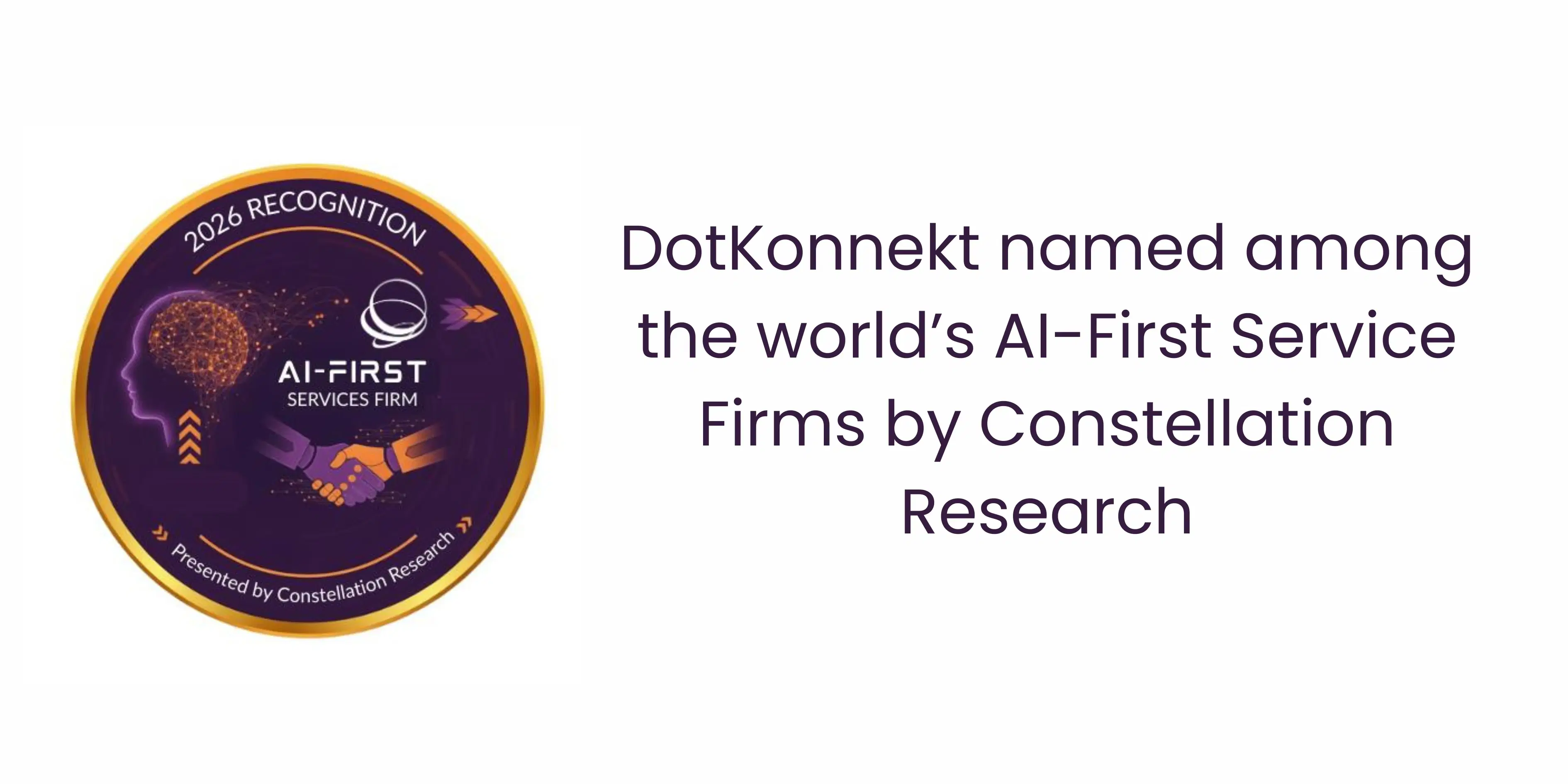 DotKonnekt Recognized as an AI-First Consulting Firm by Constellation Research